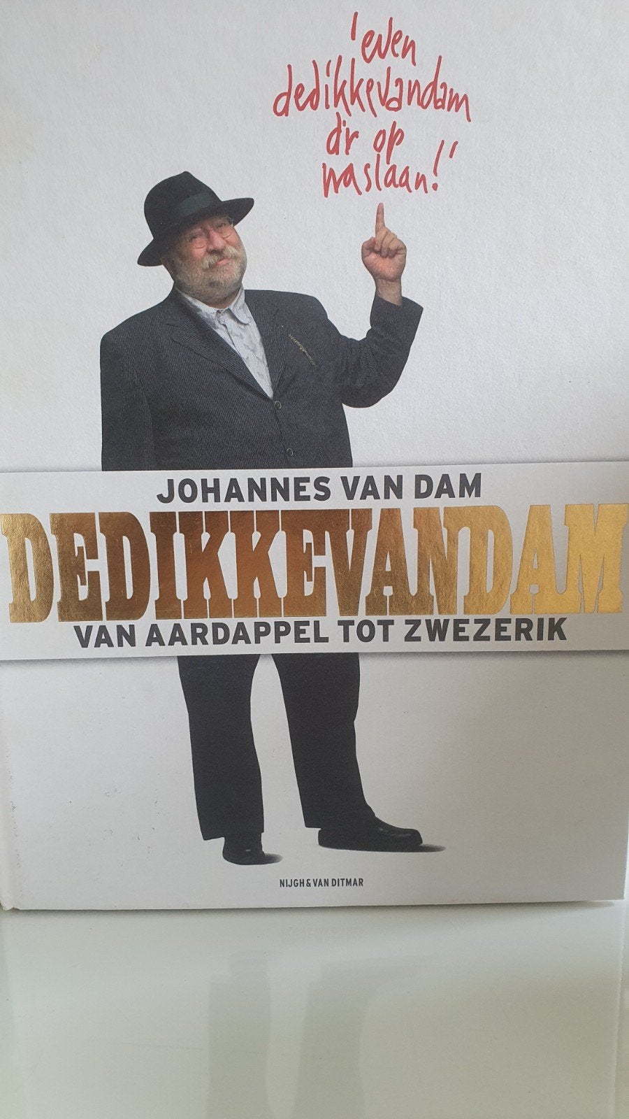 De Dikke Van Dam: Van Aardappel tot Zwezerik -, Boeken, Verzenden, Zo goed als nieuw, Johannes van Dam