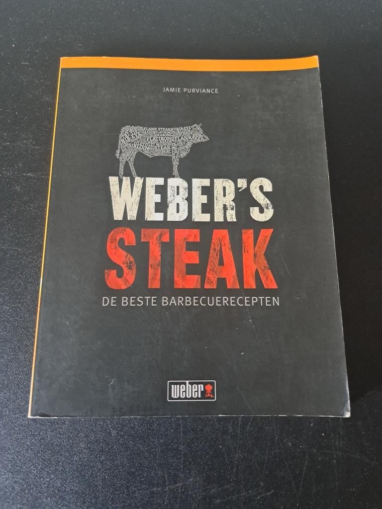 Weber's Steak: De Beste Barbecuerecepten - Jamie Purviance, Ophalen of Verzenden, Jamie Purviance, Overige gebieden, Hoofdgerechten