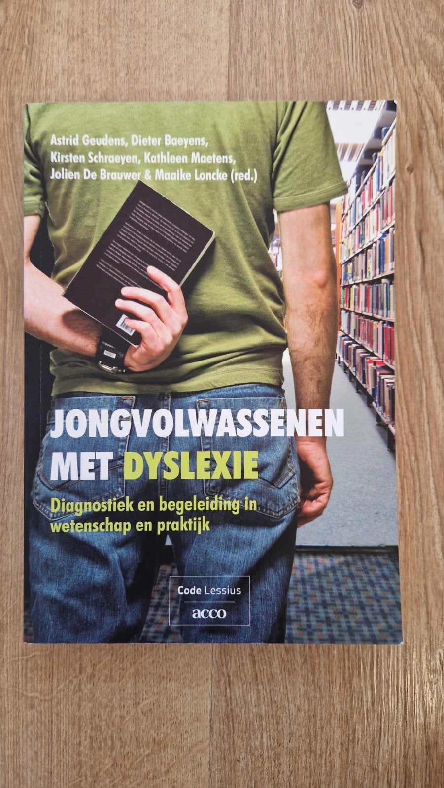 Dieter Baeyens - Jongvolwassenen met dyslexie, Ophalen of Verzenden, Zo goed als nieuw, Ontwikkelingspsychologie