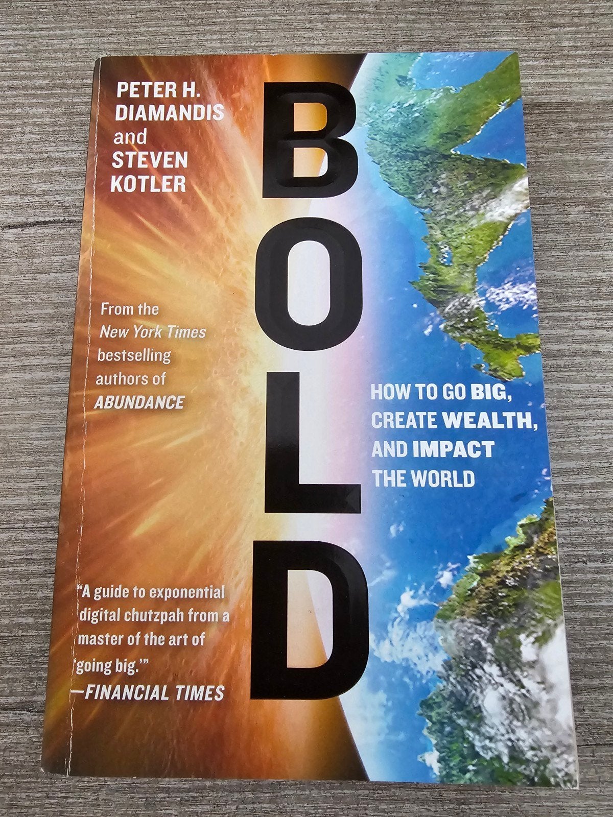 Bold: How to Go Big, Create Wealth, and Impact the World, Ophalen of Verzenden, Gelezen, Peter H. Diamandis en Steven Kotler