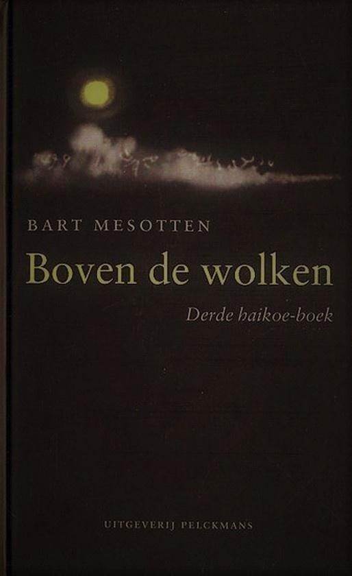 Mesotten – Boven de wolken – Derde haikoe-boek, Boeken, Ophalen, Zo goed als nieuw, Overige onderwerpen, Verhaal of Roman