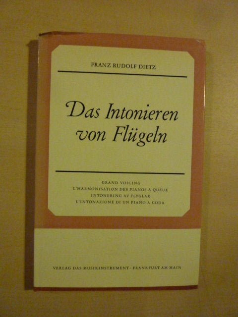 Franz R. Dietz - Das intonieren von Flügeln, Verzenden, Zo goed als nieuw, Artiest