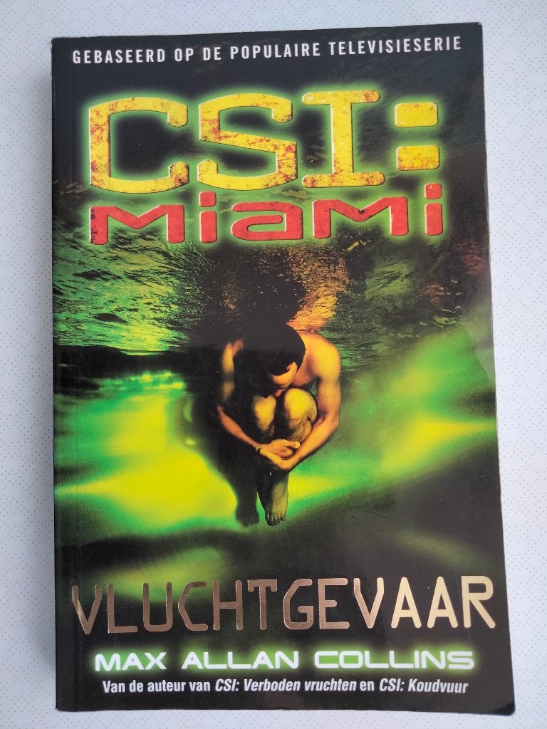 CSI: Miami - Vluchtgevaar (Max Allan Collins), Boeken, Tv-bewerking, Max Allan Collins, Ophalen, Gelezen