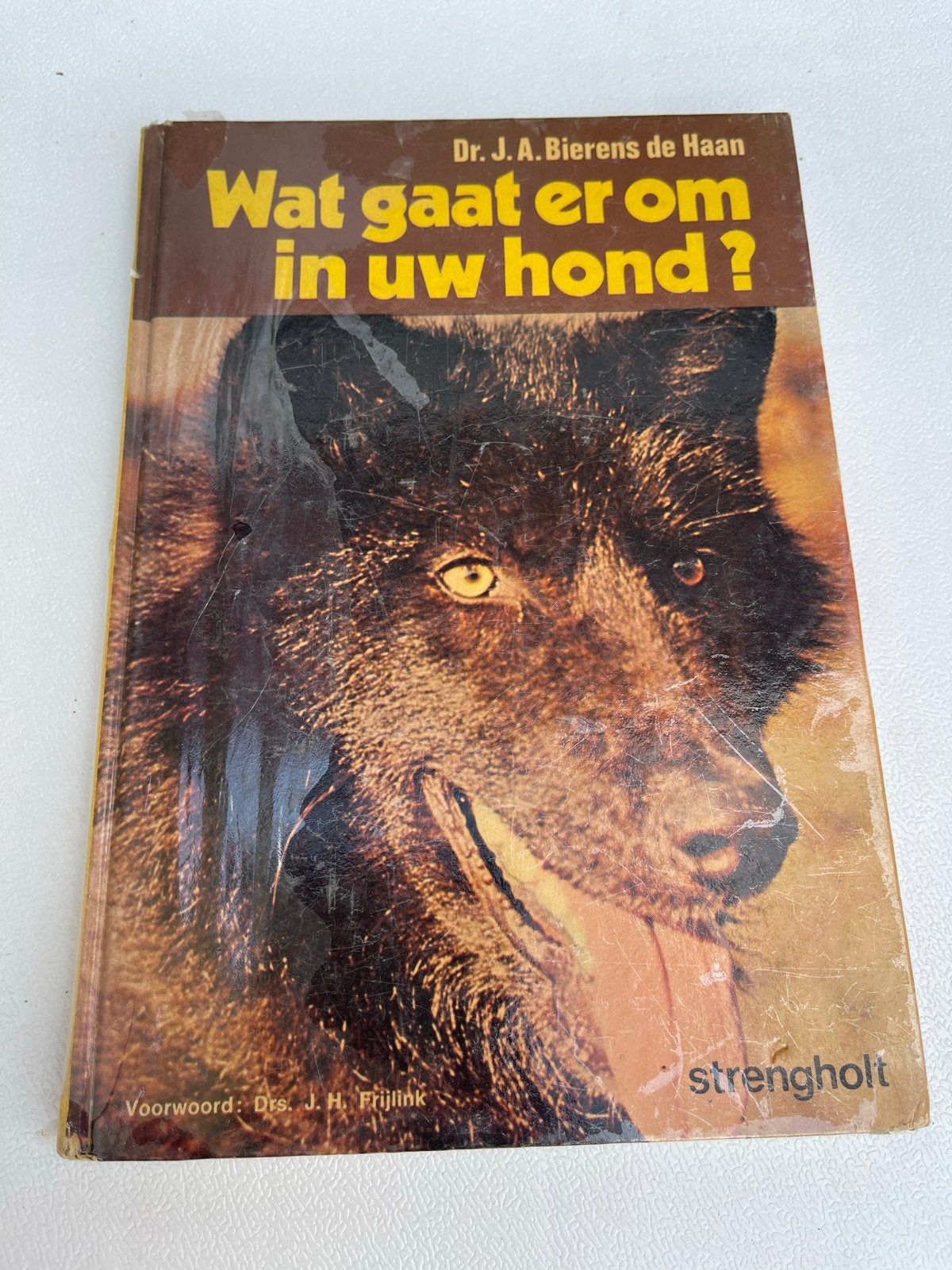 Wat gaat er om in uw hond? - Dr. J.A. Bierens de Haan, Ophalen of Verzenden, Gelezen, Honden