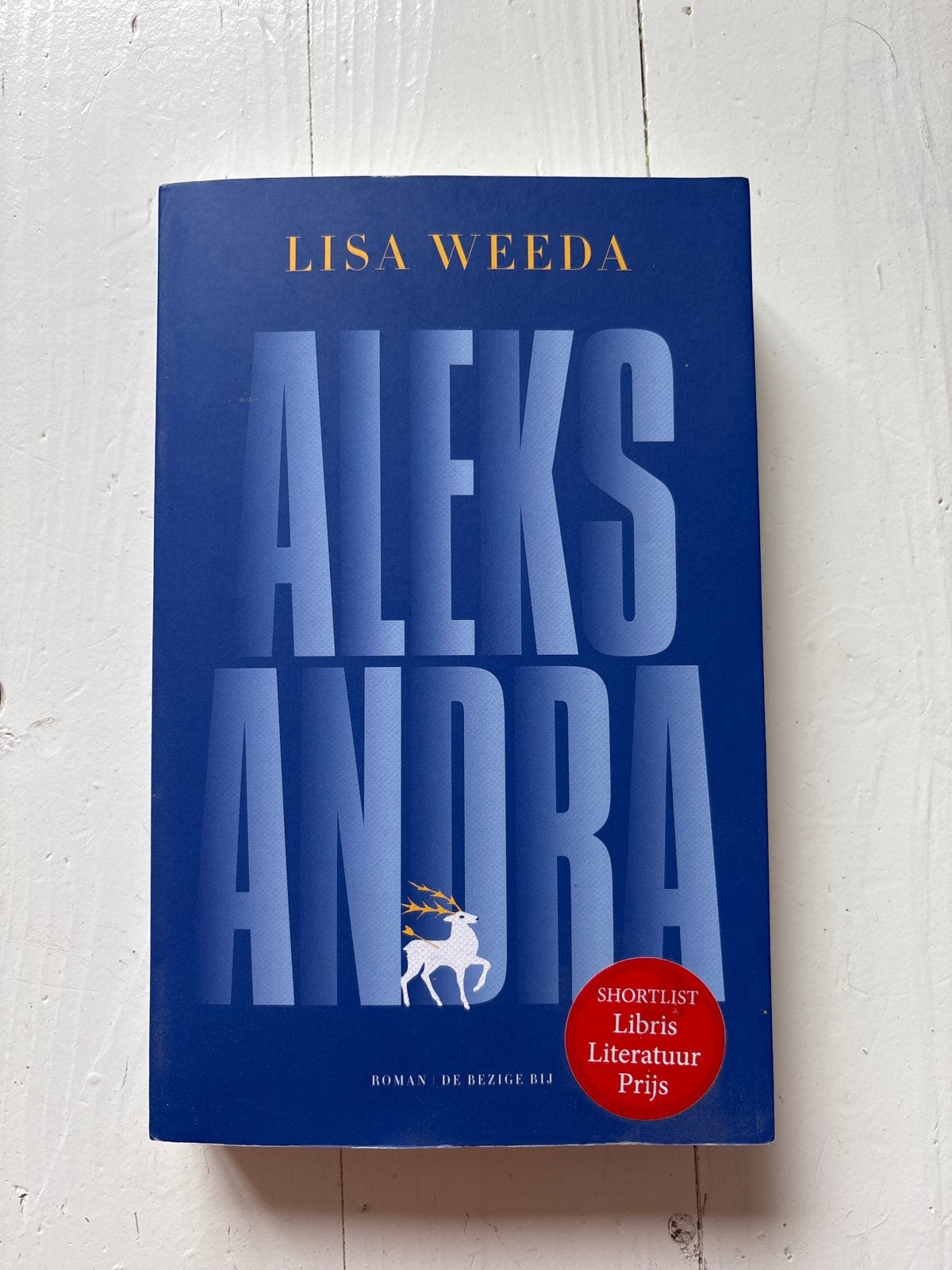 Aleksandra - Lisa Weeda (Shortlist Libris Literatuur Prijs), Ophalen of Verzenden, Zo goed als nieuw, Nederland