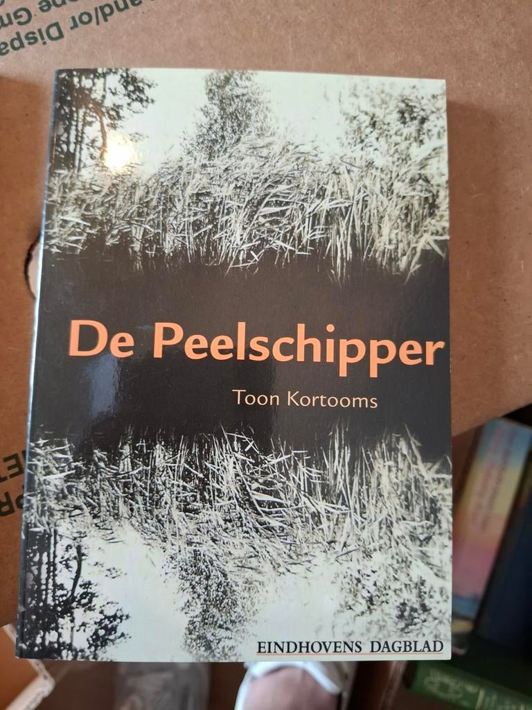 De Peelschipper - Toon Kortooms (Eindhovens Dagblad), Ophalen of Verzenden, Gelezen, Toon Kortooms, Nederland