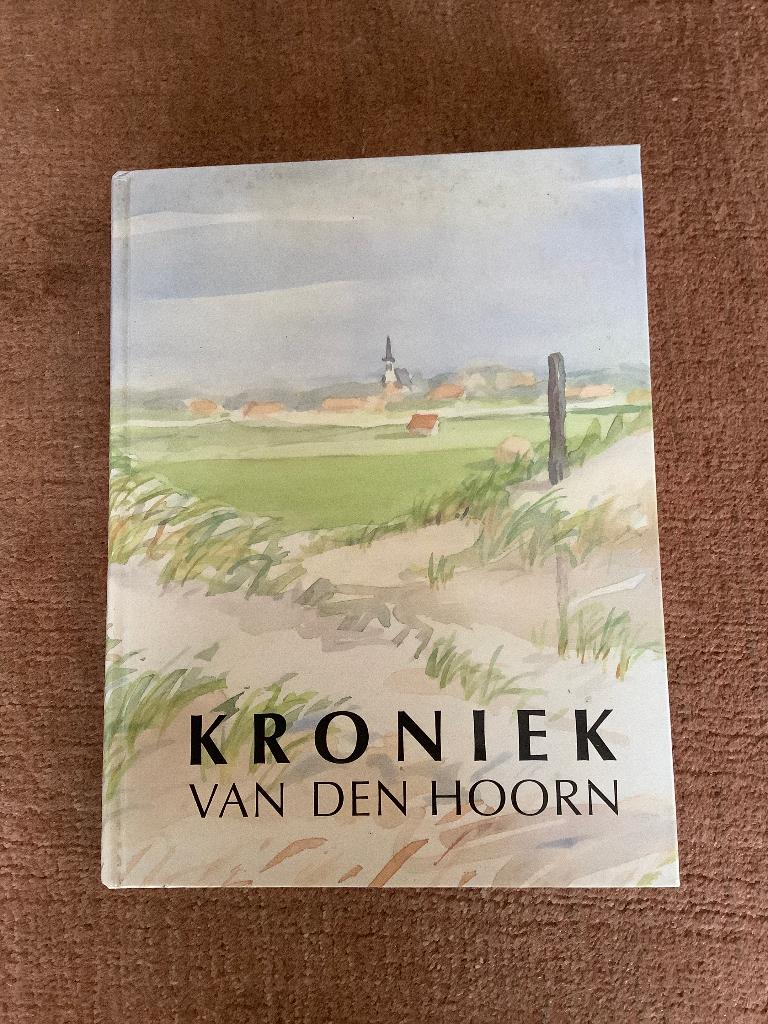 Texel,kroniek van den Hoorn, Paagman Bakker 1991, Ophalen of Verzenden, 20e eeuw of later, Gelezen