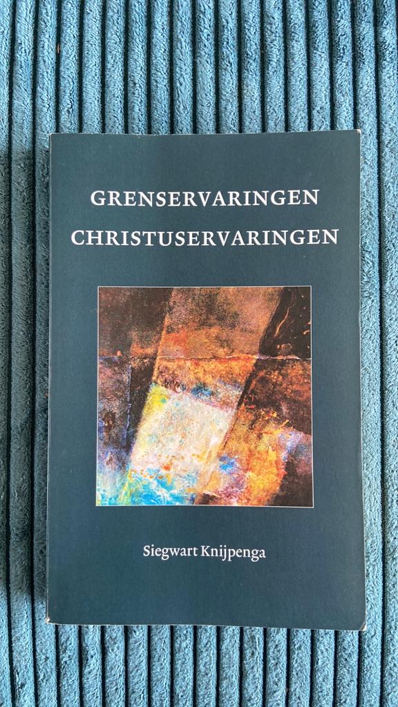 Siegwart Knijpenga - Grenservaringen - Christuservaringen, Boeken, Psychologie, Gelezen, Ophalen of Verzenden