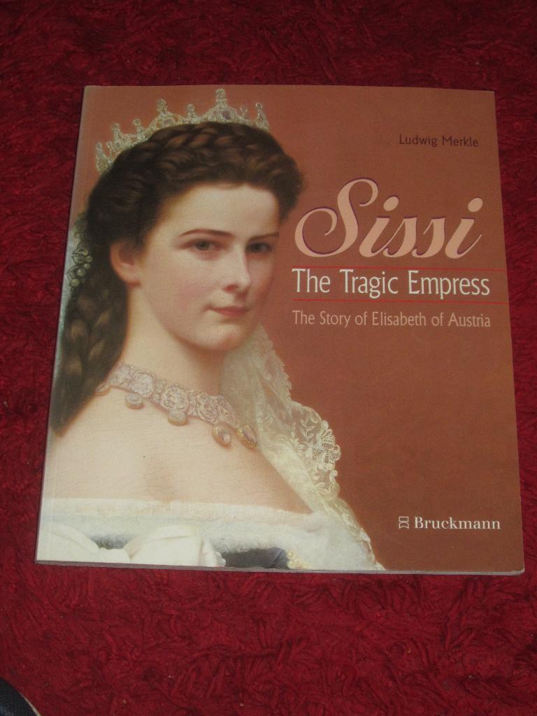 Sissi - The Tragic Empress-The Story of Elisabeth of Austria, Boeken, Ophalen of Verzenden, Zo goed als nieuw, Europa
