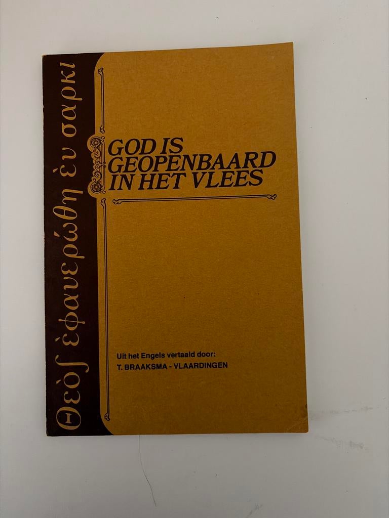 God is geopenbaard in het vlees - T. Braaksma, Ophalen of Verzenden, Gelezen, Christendom | Protestants