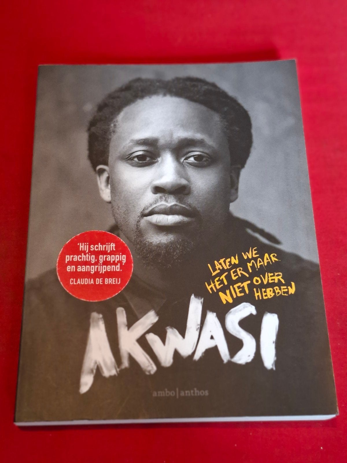 GESIGNEERD Akwasi. Laten we het er maar niet over hebben., Ophalen of Verzenden, Zo goed als nieuw