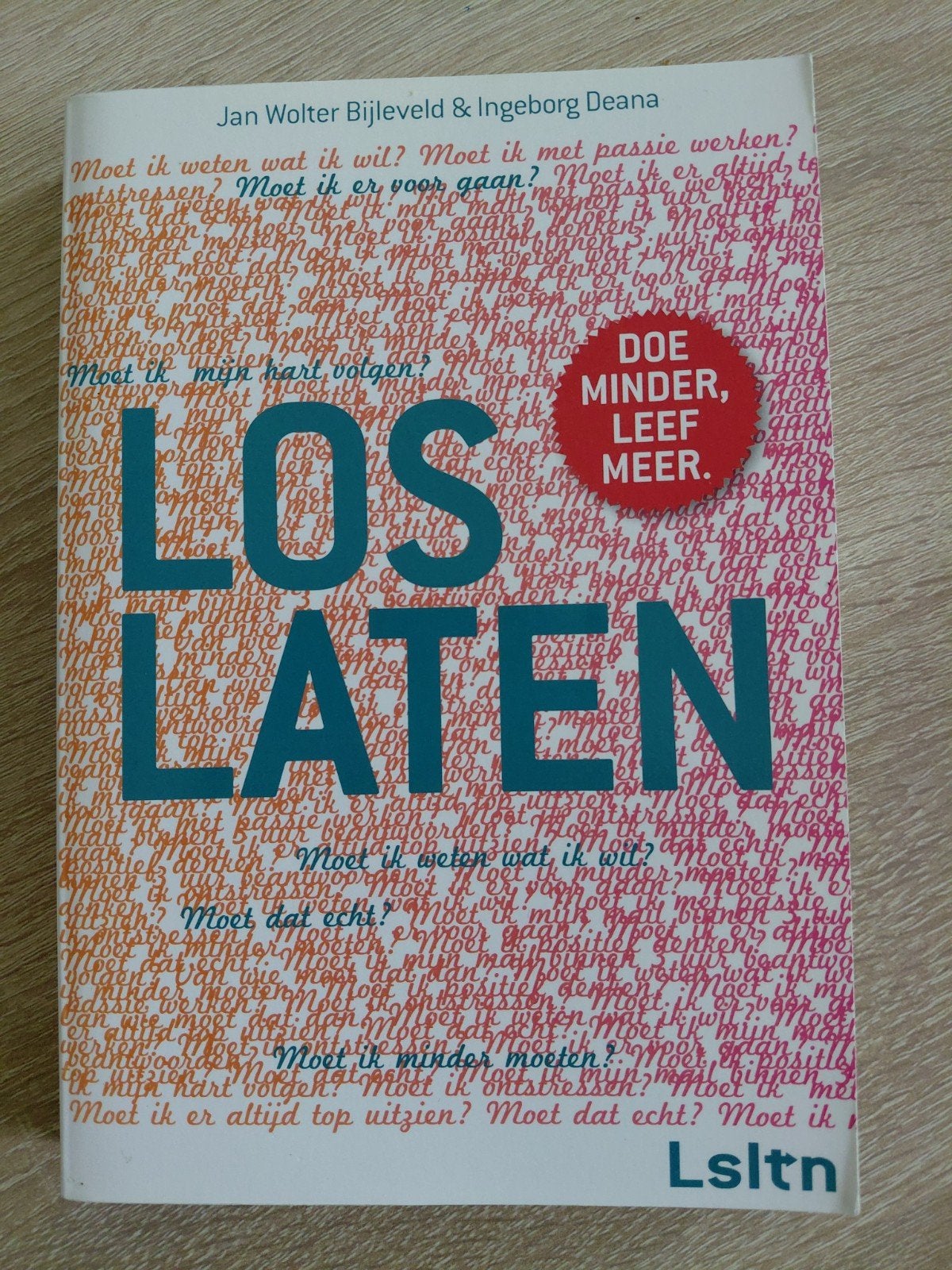 Jan Wolter Bijleveld - Loslaten, Boeken, Ophalen of Verzenden, Zo goed als nieuw, Jan Wolter Bijleveld; Ingeborg Deana