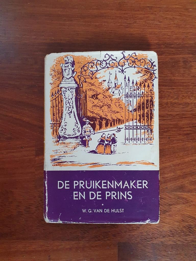 De pruikenmaker en de prins  van  W.G. van der Hulst  , Boeken, Kinderboeken | Jeugd | onder 10 jaar, Ophalen of Verzenden, Gelezen