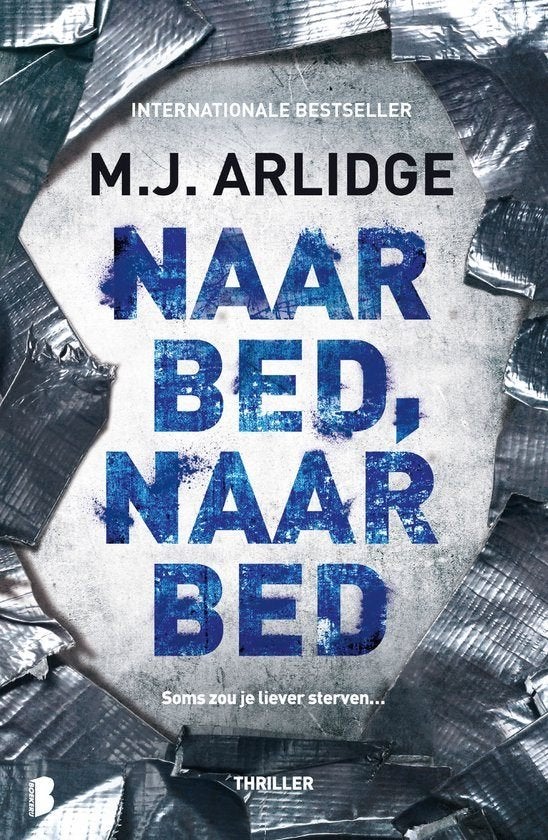 M.J. ARLIDGE - Naar bed, naar bed, Boeken, Gelezen, Europa overig, Ophalen of Verzenden, M.J. Arlidge