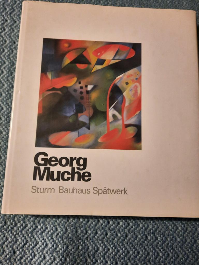 Georg Muche: Sturm Bauhaus Spätwerk - Kunstboek, Boeken, Ophalen of Verzenden