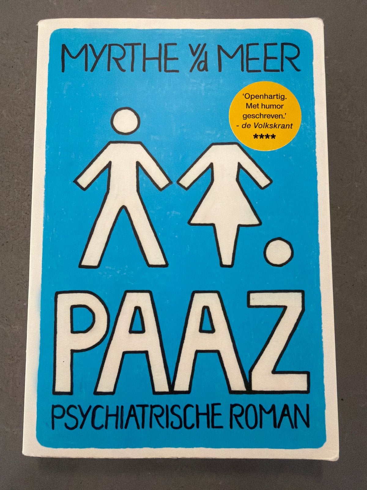 Paaz - Myrthe van der Meer (Psychiatrische roman), Ophalen of Verzenden, Gelezen, Nederland