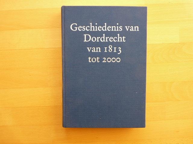 Geschiedenis van Dordrecht van 1813 tot 2000 (deel 3), Ophalen of Verzenden, Zo goed als nieuw