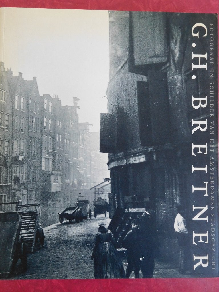 G.H. Breitner fotograaf en schilder van het Amsterdamse, Ophalen of Verzenden, Zo goed als nieuw, Fotografen