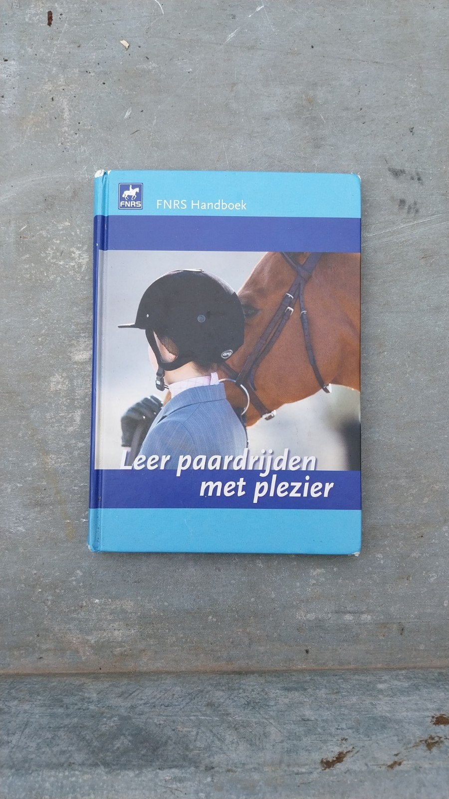 FNRS Handboek: Leer paardrijden met plezier, Ophalen of Verzenden, Gelezen, FNRS, Overige sporten