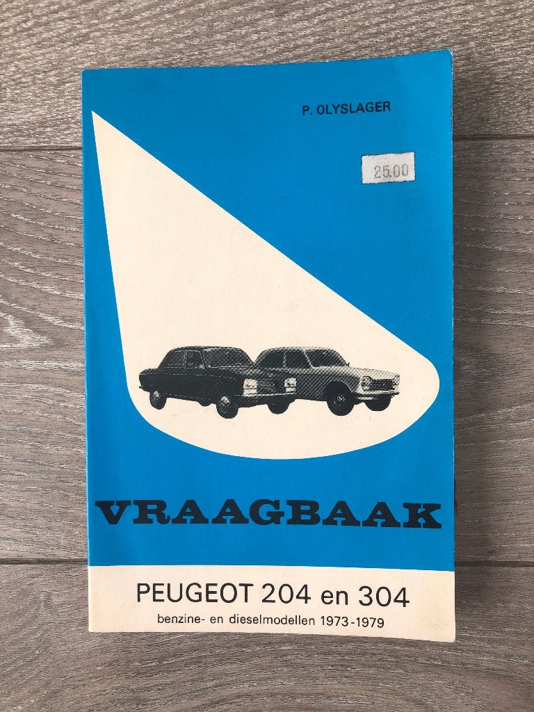 Vraagbaak Peugeot 204 & 304 S Benzine en Diesel 1973-1979, Auto diversen, Ophalen of Verzenden