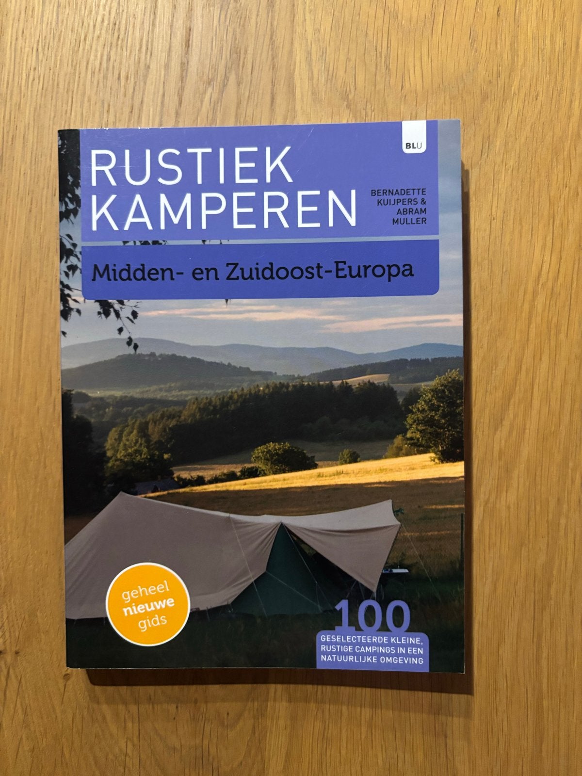 Rustiek Kamperen Midden- en Zuidoost-Europa, Boeken, Budget, Europa, Ophalen of Verzenden, Campinggids