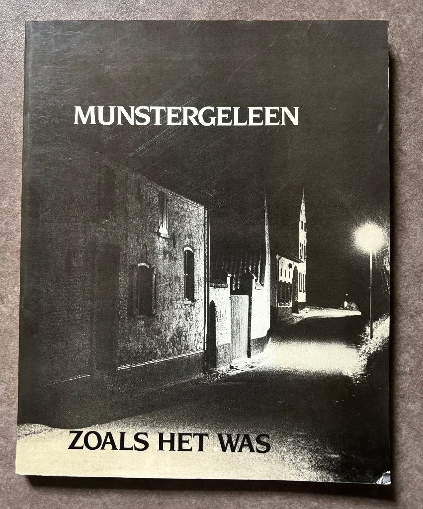 Munstergeleen zoals het was - G.H. Maassen e.a., Ophalen of Verzenden, G.H. Maassen e.a., 20e eeuw of later, Gelezen