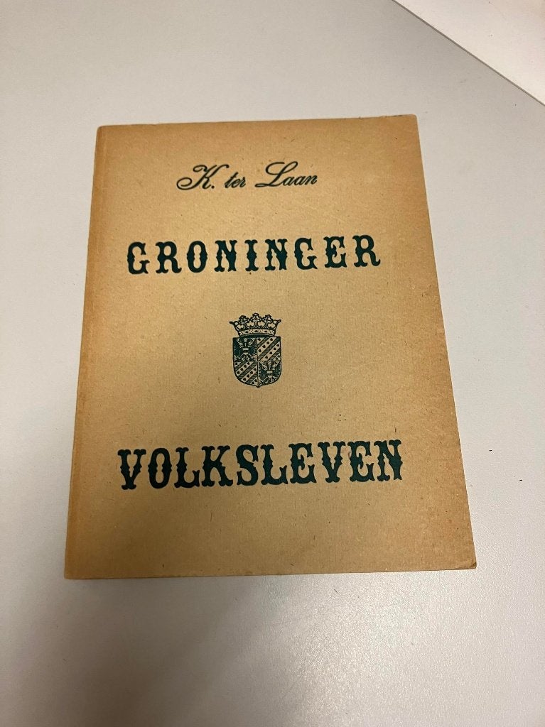 Groninger Volksleven ter Laan Verhalden Folklore, Boeken, Ophalen of Verzenden, Gelezen
