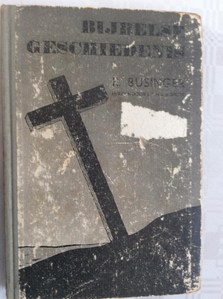 1946 bijbelse geschiedenis schrijver R Businger in 1941, Antiek en Kunst, Antiek | Boeken en Bijbels, Ophalen of Verzenden, R Businger