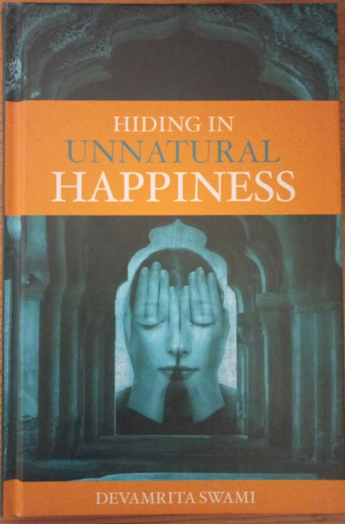 Hiding in unnatural happiness - Devamrita Swami, Achtergrond en Informatie, Devamrita Swam, Spiritualiteit algemeen, Ophalen of Verzenden
