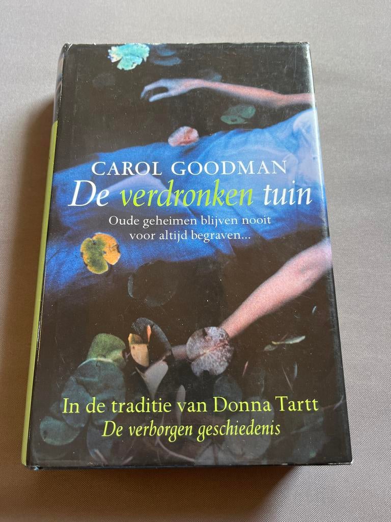 De Verdronken Tuin - Carol Goodman (Thriller), Ophalen of Verzenden, Gelezen