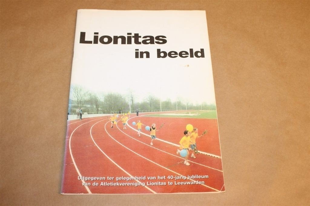 Lionitas in beeld - 40 jaar Atletiekvereniging Leeuwarden, Ophalen of Verzenden, Zo goed als nieuw