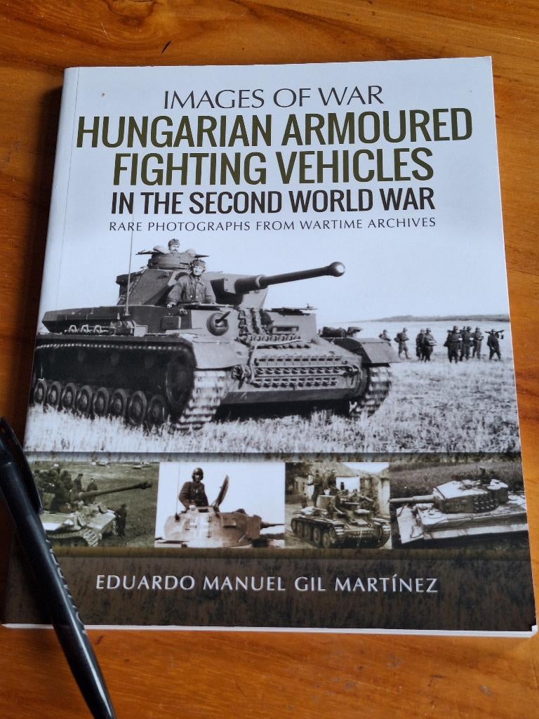 Hungarian Armored Fighting Vehicles in the Second World War, Ophalen of Verzenden, Tweede Wereldoorlog, Zo goed als nieuw, Overige onderwerpen