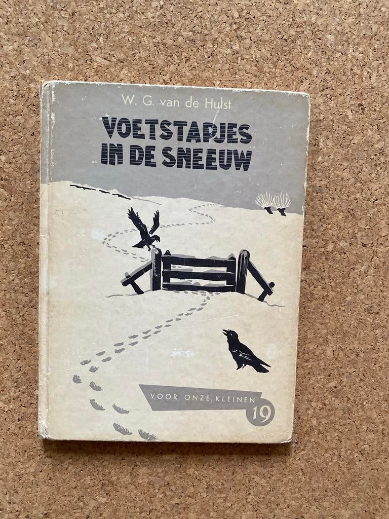 W.G. van de Hulst - Voetstappen in de sneeuw (kinderboek), Boeken, Kinderboeken | Jeugd | onder 10 jaar, Gelezen, Fictie algemeen