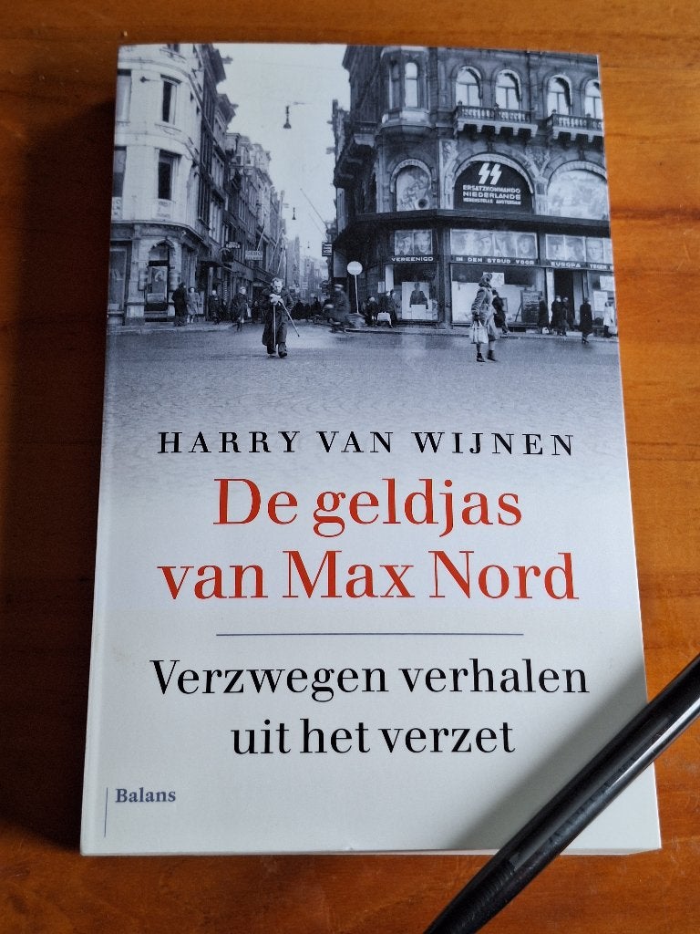 De geldjas van Max Nord - Verzwegen verhalen uit het verzet, Overige onderwerpen, Tweede Wereldoorlog, Gelezen, Harry van Wijnen