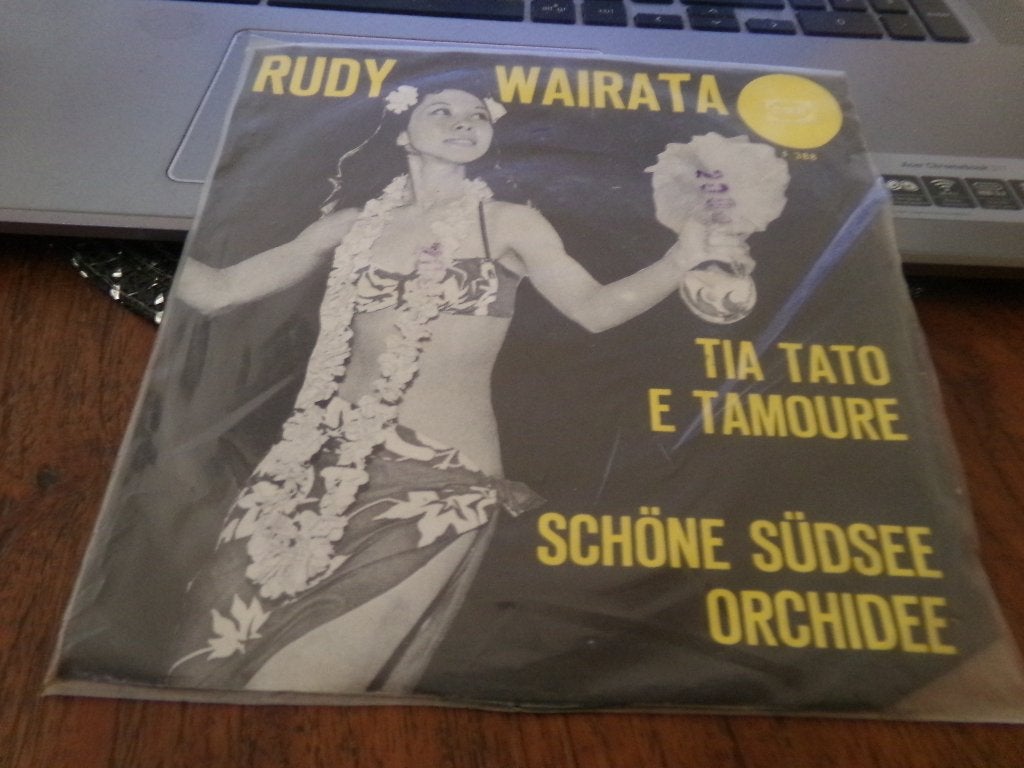 Rudy Wairata – Tia Tato E Tamoure / Schöne Südsee Orchidee, Ophalen of Verzenden, Gebruikt, Nederlandstalig