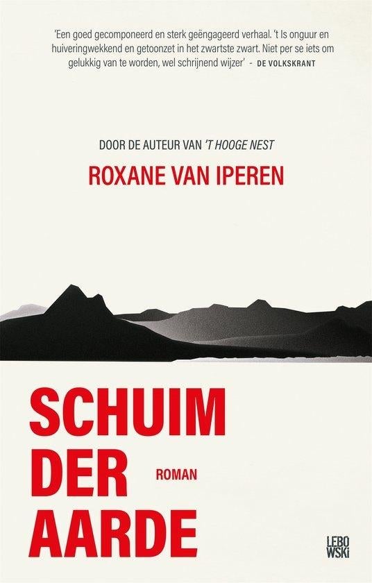 Roxanne van Iperen - Schuim der aarde, Boeken, Romans, Zo goed als nieuw, Ophalen of Verzenden
