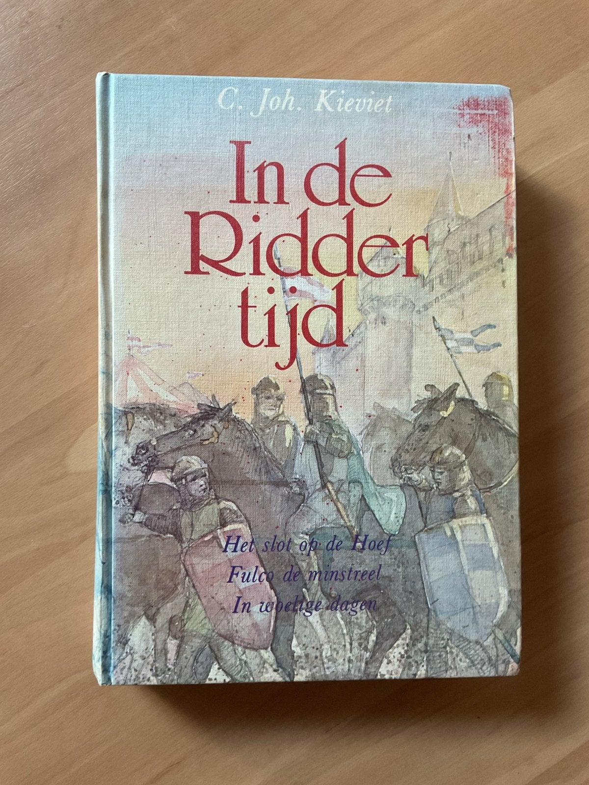 In de riddertijd. C.Joh. Kieviet  ( omnibus van 3 boeken ), Ophalen of Verzenden, Zo goed als nieuw