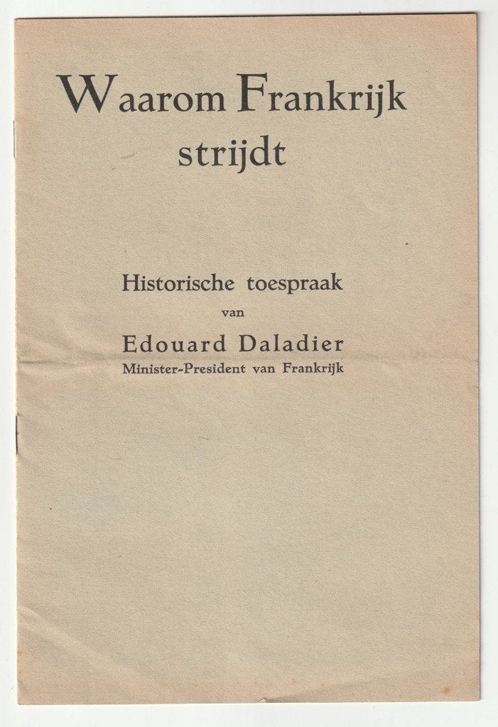 Waarom Frankrijk strijdt toespraak Edouard Daladier, Verzenden, Overige soorten, X, Nederland