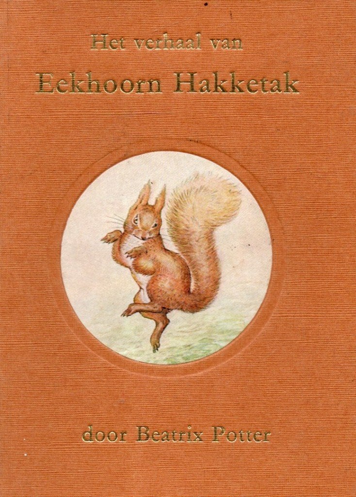 Beatrix Potter, Eekhoorn Hakketak, Pieter Konijn, Ophalen of Verzenden, Gelezen