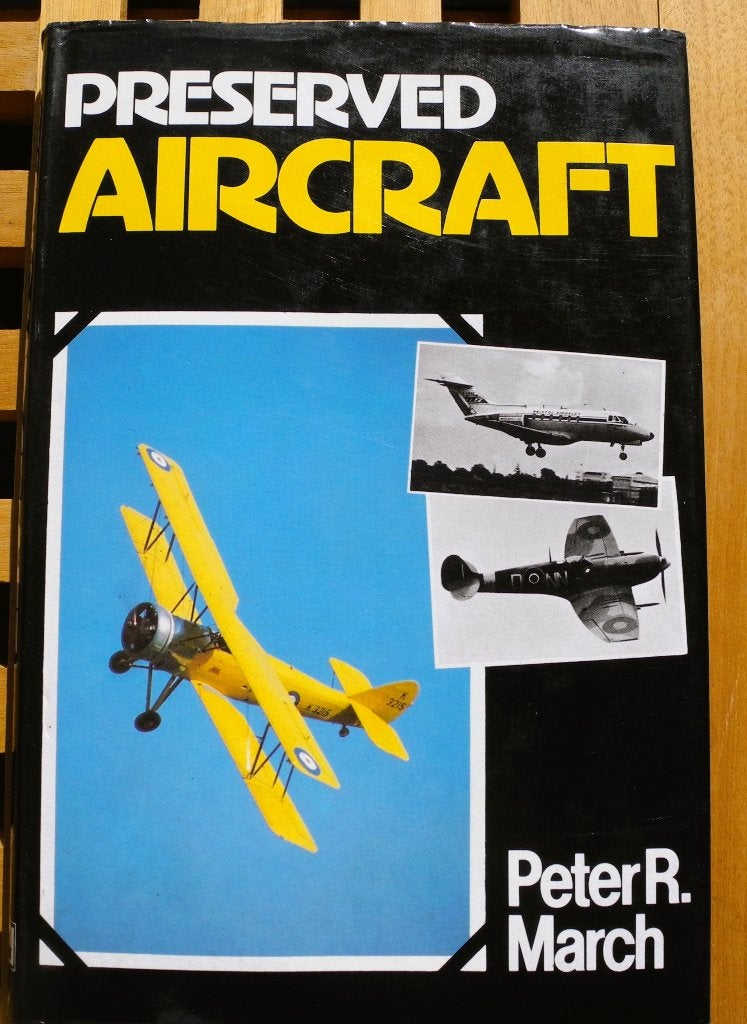 1980: Preserved Aircraft Peter R. March. Isbn 0 7110 0993 7., Ophalen of Verzenden, Gebruikt, Boek of Tijdschrift
