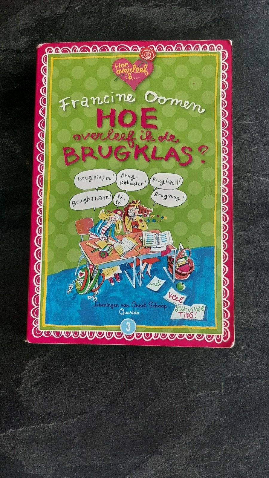 Francine Oomen - Hoe overleef ik de brugklas?, Ophalen, Zo goed als nieuw, Francine Oomen