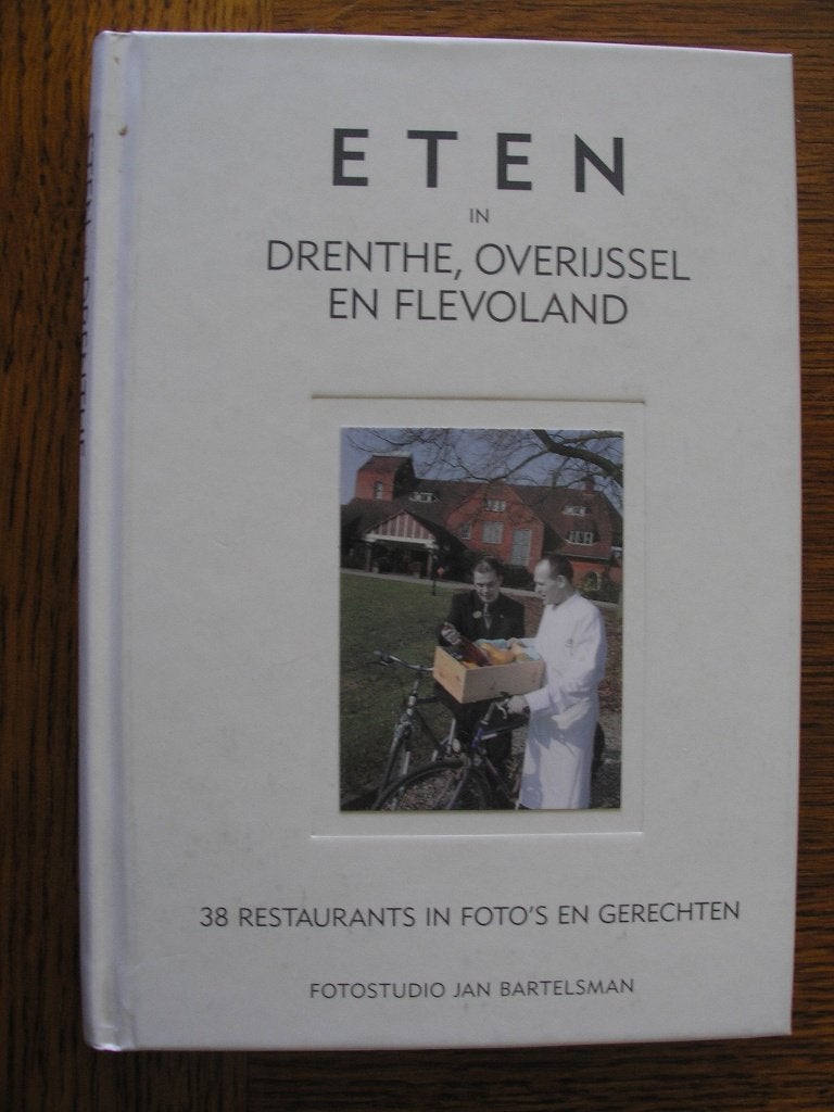 38x Eten in Drenthe, Overijssel en Flevoland Jan Bartelsman, Boeken, Reisgidsen, Overige merken, Ophalen of Verzenden, Zo goed als nieuw