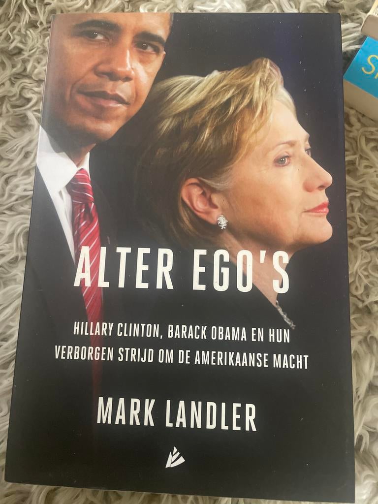 Alter Ego's - Hillary Clinton, Barack Obama, Ophalen of Verzenden, Gelezen, Politiek en Staatkunde, Wereld
