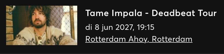 Tame Impala 8 juni 2027. Rotterdam.   2x staanplaats, Twee personen, Juni