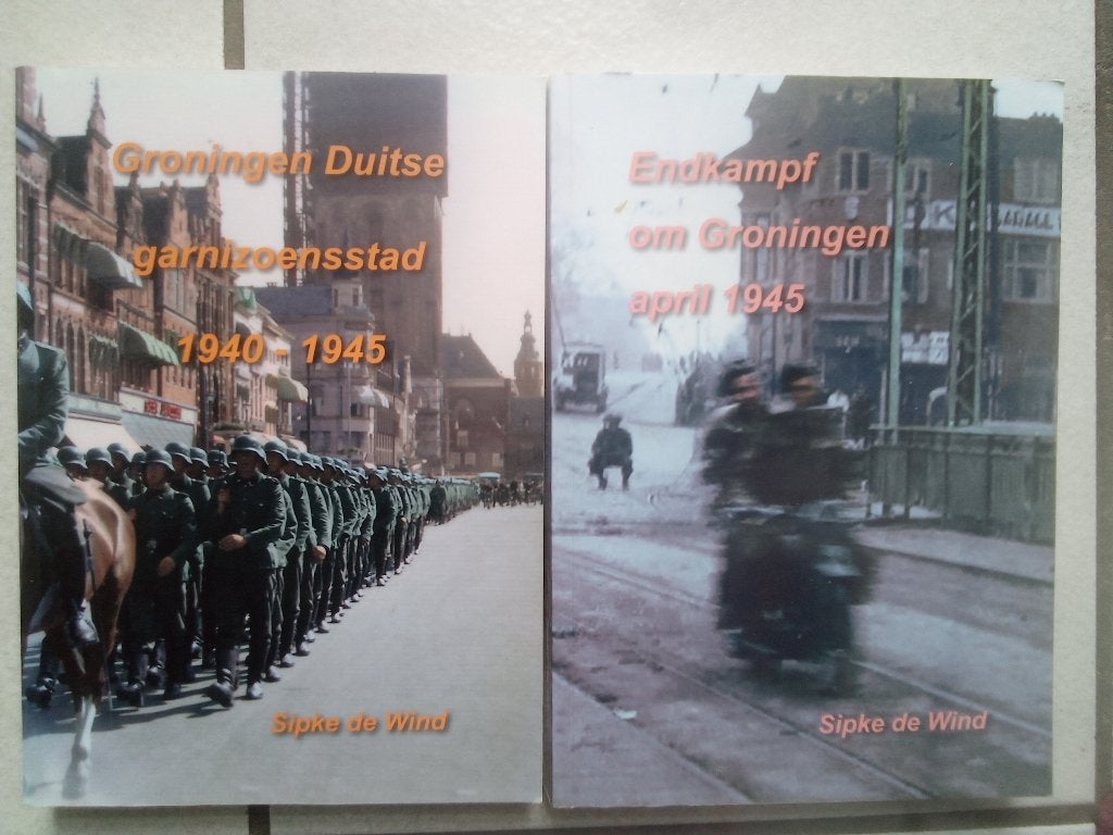 Groningen duitse garnizoenstad 1940-45  Sipke de Wind, Boeken, Ophalen of Verzenden, Tweede Wereldoorlog, Gelezen, Algemeen