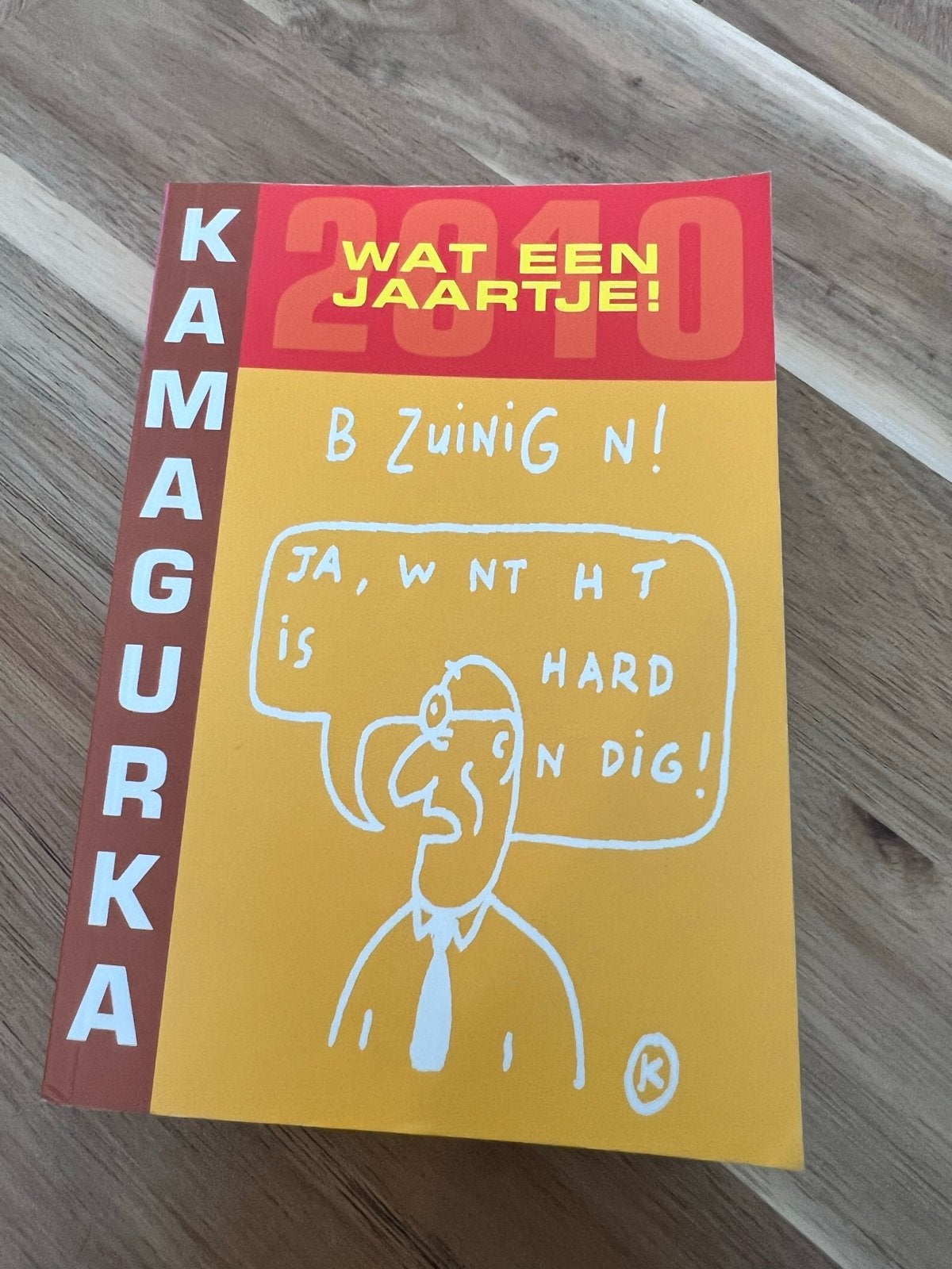Kamagurka: 2010 - Wat een jaartje! (Cartoons), Boeken, Ophalen of Verzenden, Zo goed als nieuw, Cartoons