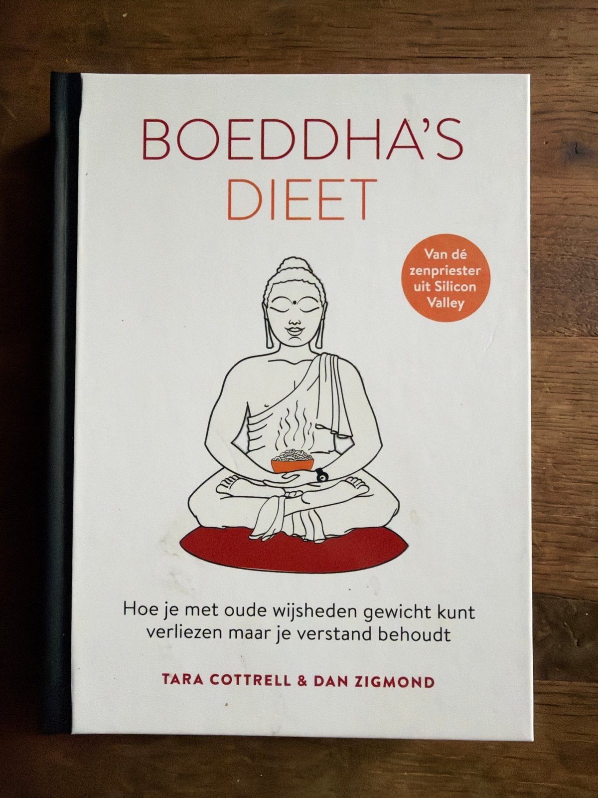 Boeddha's Dieet: Gewicht verliezen met oude wijsheden, Ophalen of Verzenden, Zo goed als nieuw, Dieet en Voeding