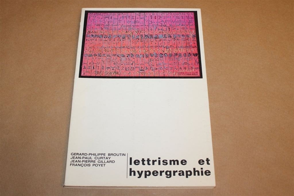 Lettrisme et Hypergraphie — Franse Avant-garde Kunst, Ophalen of Verzenden, Gelezen