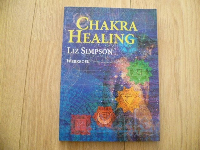 Liz Simpson - Chakra healing werkboek, Ophalen of Verzenden, Zo goed als nieuw, Overige onderwerpen, Achtergrond en Informatie