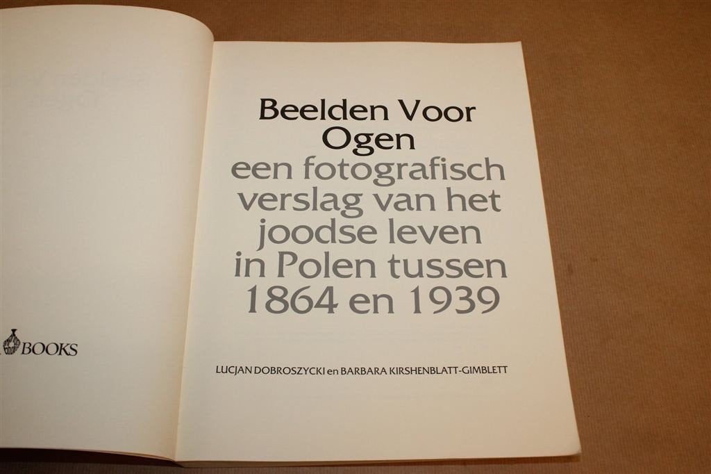Beelden voor Ogen — Joods Leven in Polen 1864-1939 Fotoboek, Ophalen of Verzenden, Gelezen